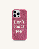 Don't Touch Me! iPhone Case - Multicolor Pink